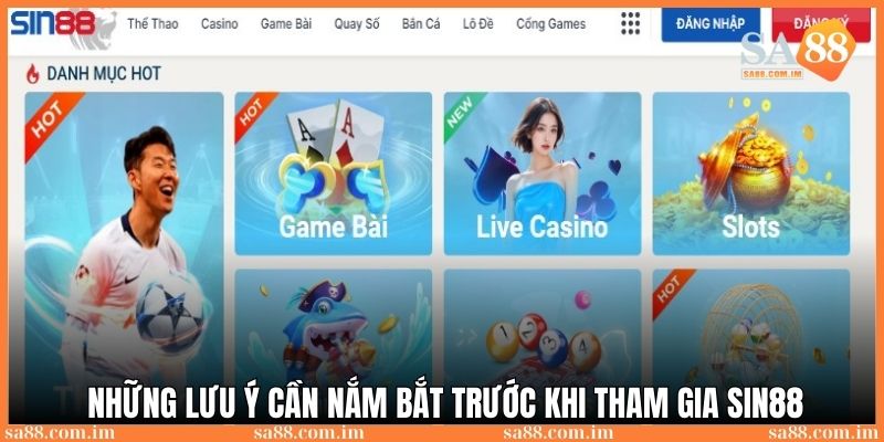 3 lưu ý người chơi cần nắm bắt trước khi tham gia game Sin88